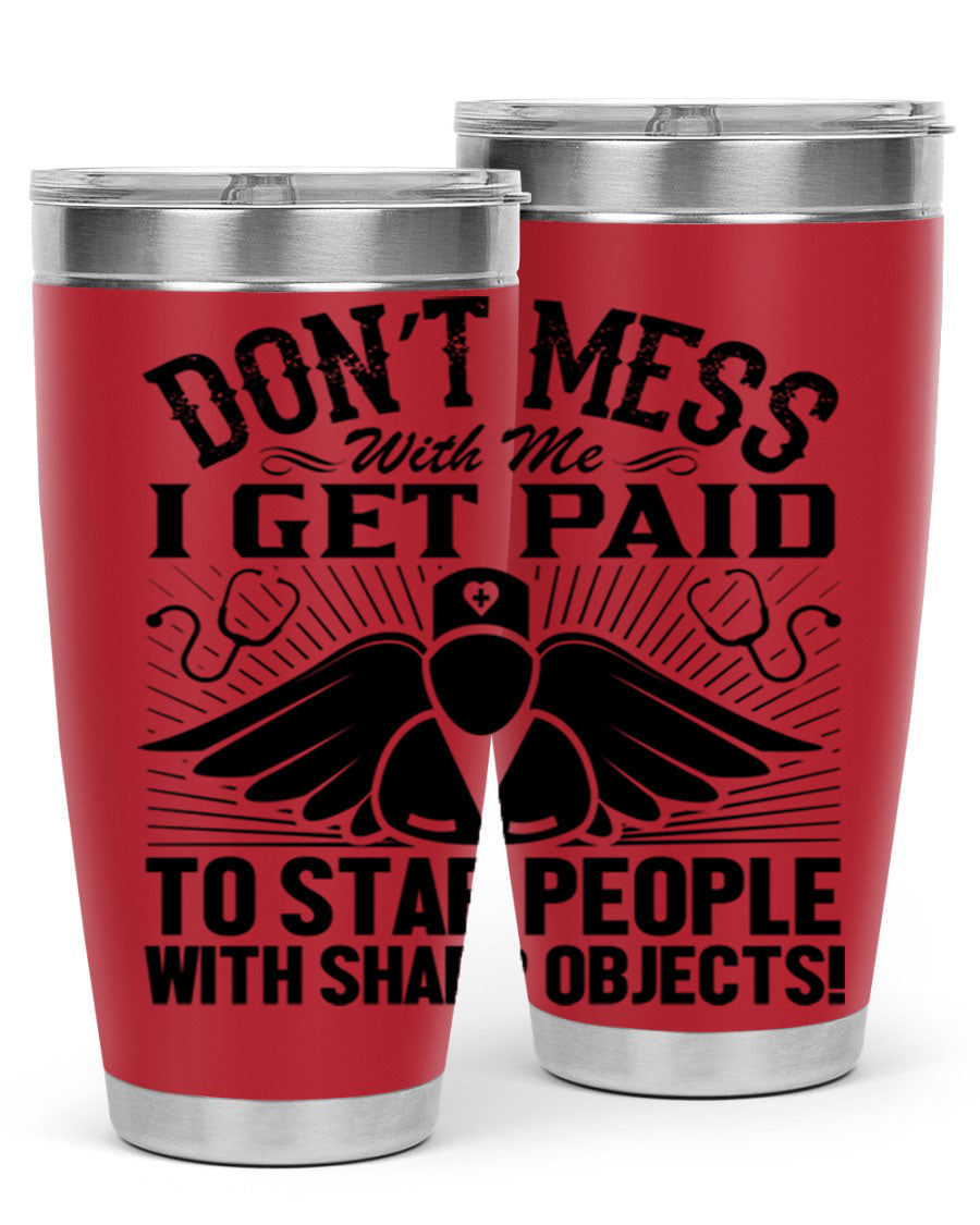 Dont mess Style 227# nurse tumbler in stainless steel with a stylish design, perfect for hot and cold beverages.