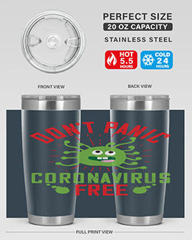 Don't Panic Coronavirus Free Tumbler in stainless steel with a motivational design, perfect for hot and cold beverages.