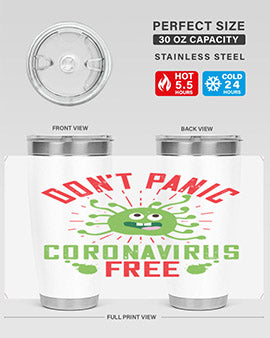 Don't Panic Coronavirus Free Tumbler in stainless steel with a motivational design, perfect for hot and cold beverages.