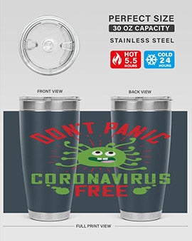 Don't Panic Coronavirus Free Tumbler in stainless steel with a motivational design, perfect for hot and cold beverages.
