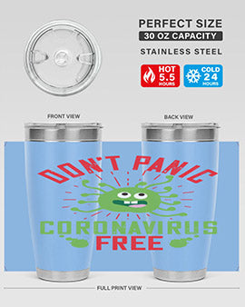 Don't Panic Coronavirus Free Tumbler in stainless steel with a motivational design, perfect for hot and cold beverages.