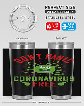 Don't Panic Coronavirus Free Tumbler in stainless steel with a motivational design, perfect for hot and cold beverages.