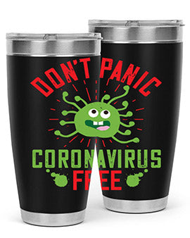 Don't Panic Coronavirus Free Tumbler in stainless steel with a motivational design, perfect for hot and cold beverages.