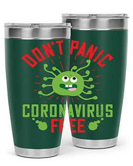 Don't Panic Coronavirus Free Tumbler in stainless steel with a motivational design, perfect for hot and cold beverages.