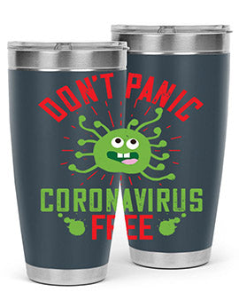 Don't Panic Coronavirus Free Tumbler in stainless steel with a motivational design, perfect for hot and cold beverages.