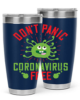Don't Panic Coronavirus Free Tumbler in stainless steel with a motivational design, perfect for hot and cold beverages.