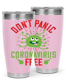 Don't Panic Coronavirus Free Tumbler in stainless steel with a motivational design, perfect for hot and cold beverages.