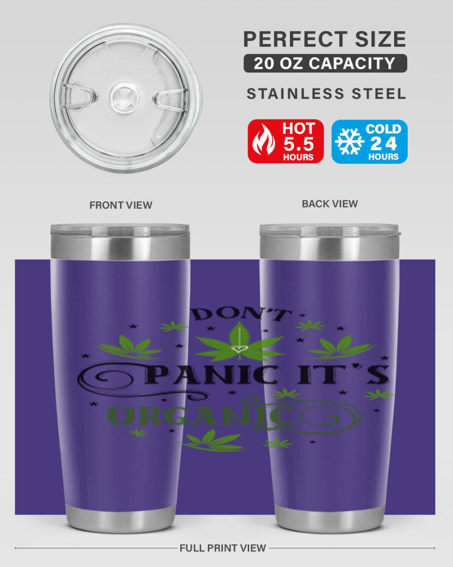 Dont Panic Its Organic 71# 20oz stainless steel tumbler with a drink-thru lid, showcasing its sleek design and vibrant print.