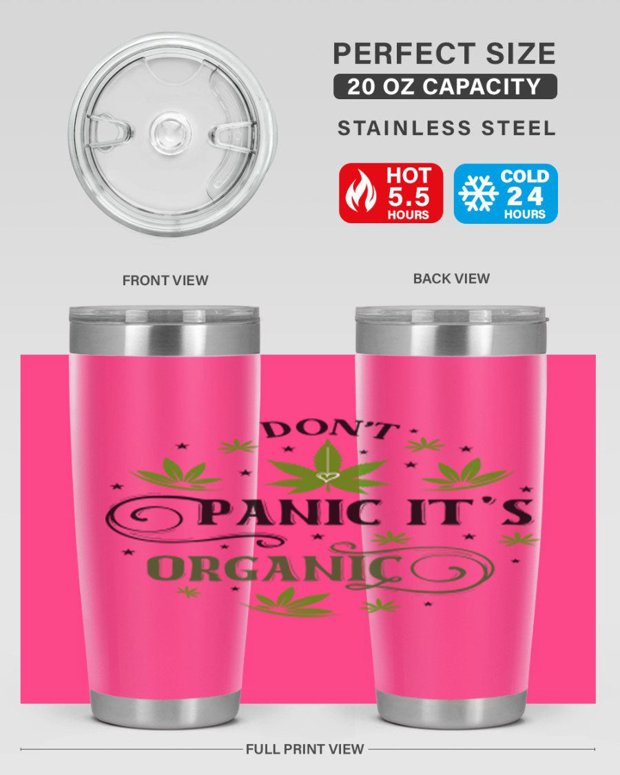 Dont Panic Its Organic 71# 20oz stainless steel tumbler with a drink-thru lid, showcasing its sleek design and vibrant print.
