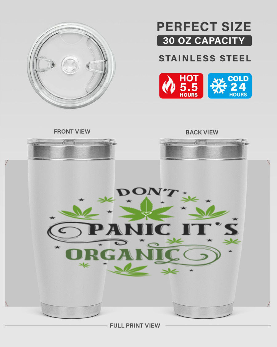 Dont Panic Its Organic 71# 20oz stainless steel tumbler with a drink-thru lid, showcasing its sleek design and vibrant print.