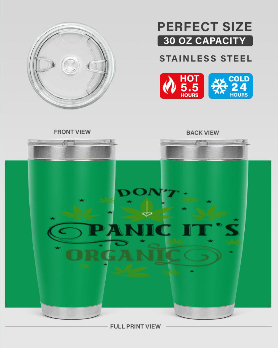 Dont Panic Its Organic 71# 20oz stainless steel tumbler with a drink-thru lid, showcasing its sleek design and vibrant print.