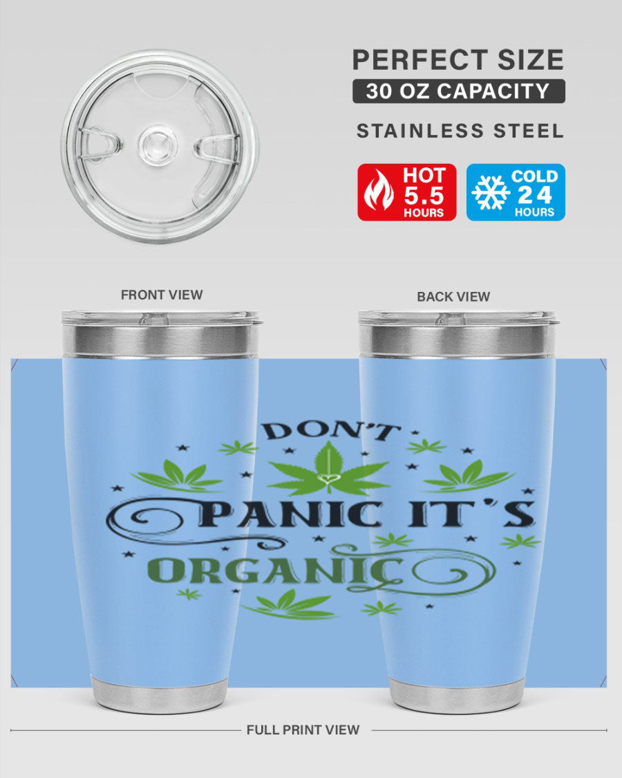Dont Panic Its Organic 71# 20oz stainless steel tumbler with a drink-thru lid, showcasing its sleek design and vibrant print.
