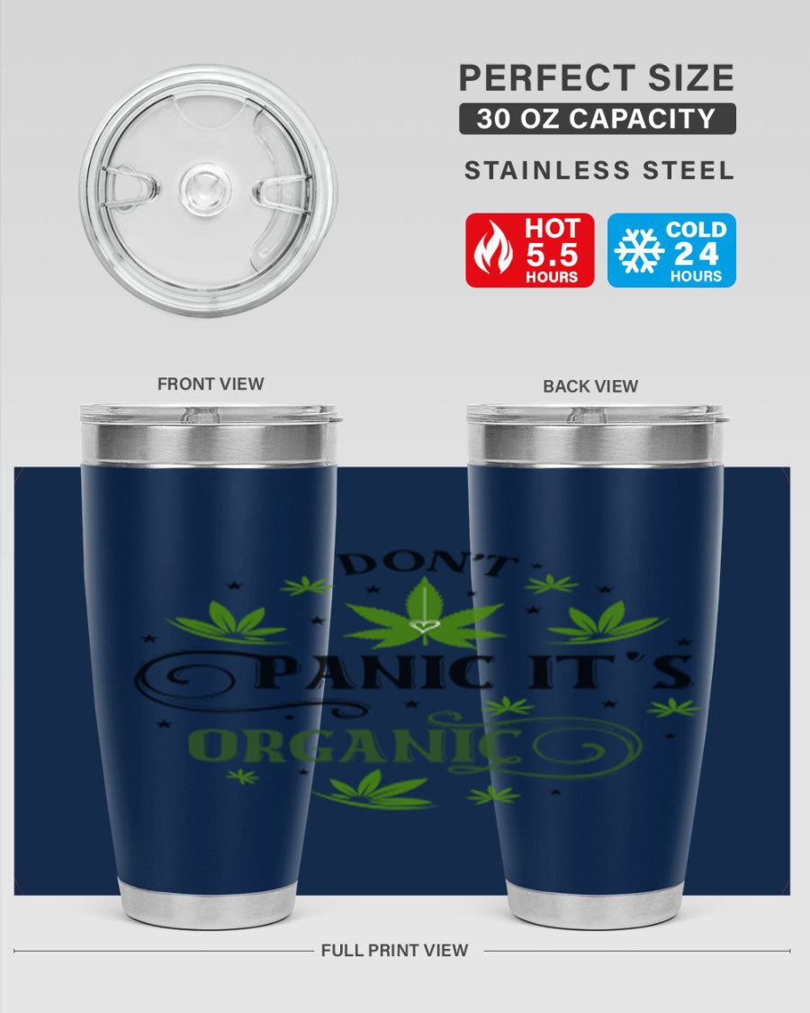 Dont Panic Its Organic 71# 20oz stainless steel tumbler with a drink-thru lid, showcasing its sleek design and vibrant print.