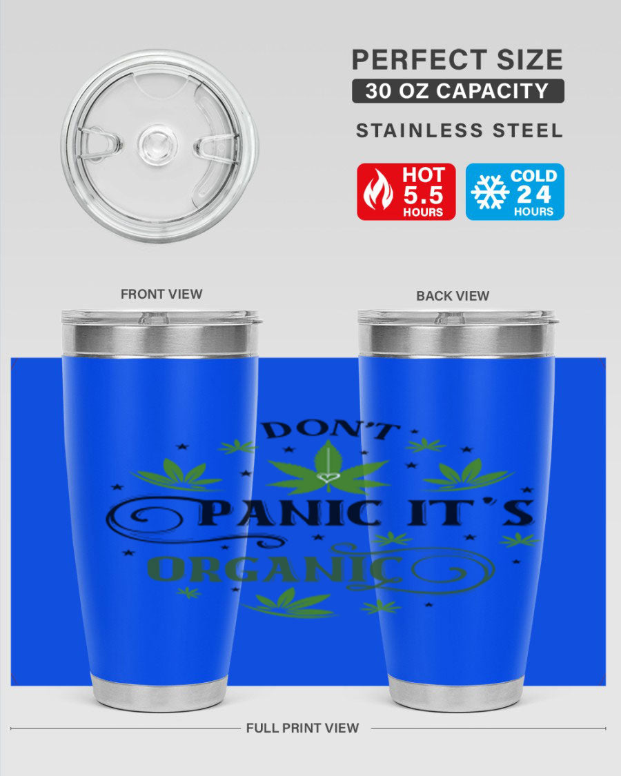 Dont Panic Its Organic 71# 20oz stainless steel tumbler with a drink-thru lid, showcasing its sleek design and vibrant print.