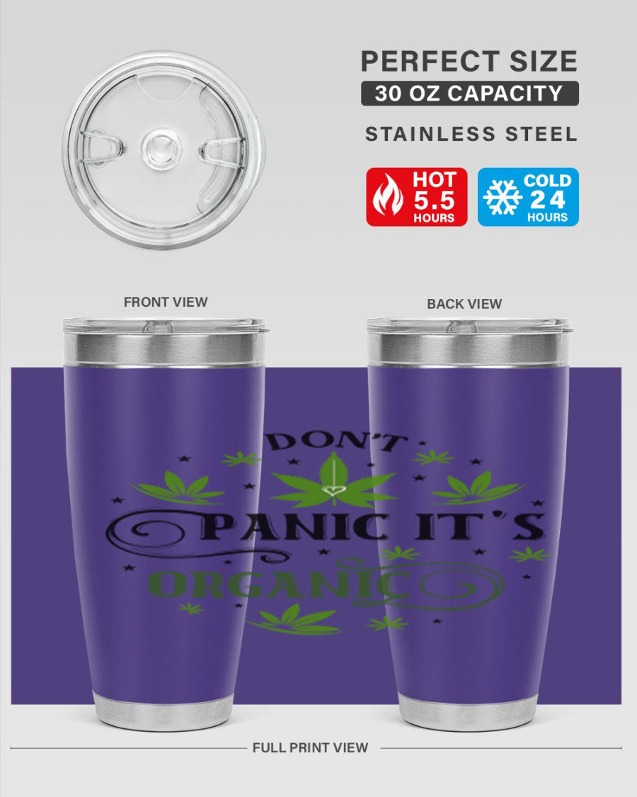 Dont Panic Its Organic 71# 20oz stainless steel tumbler with a drink-thru lid, showcasing its sleek design and vibrant print.