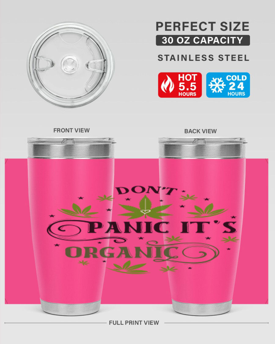 Dont Panic Its Organic 71# 20oz stainless steel tumbler with a drink-thru lid, showcasing its sleek design and vibrant print.