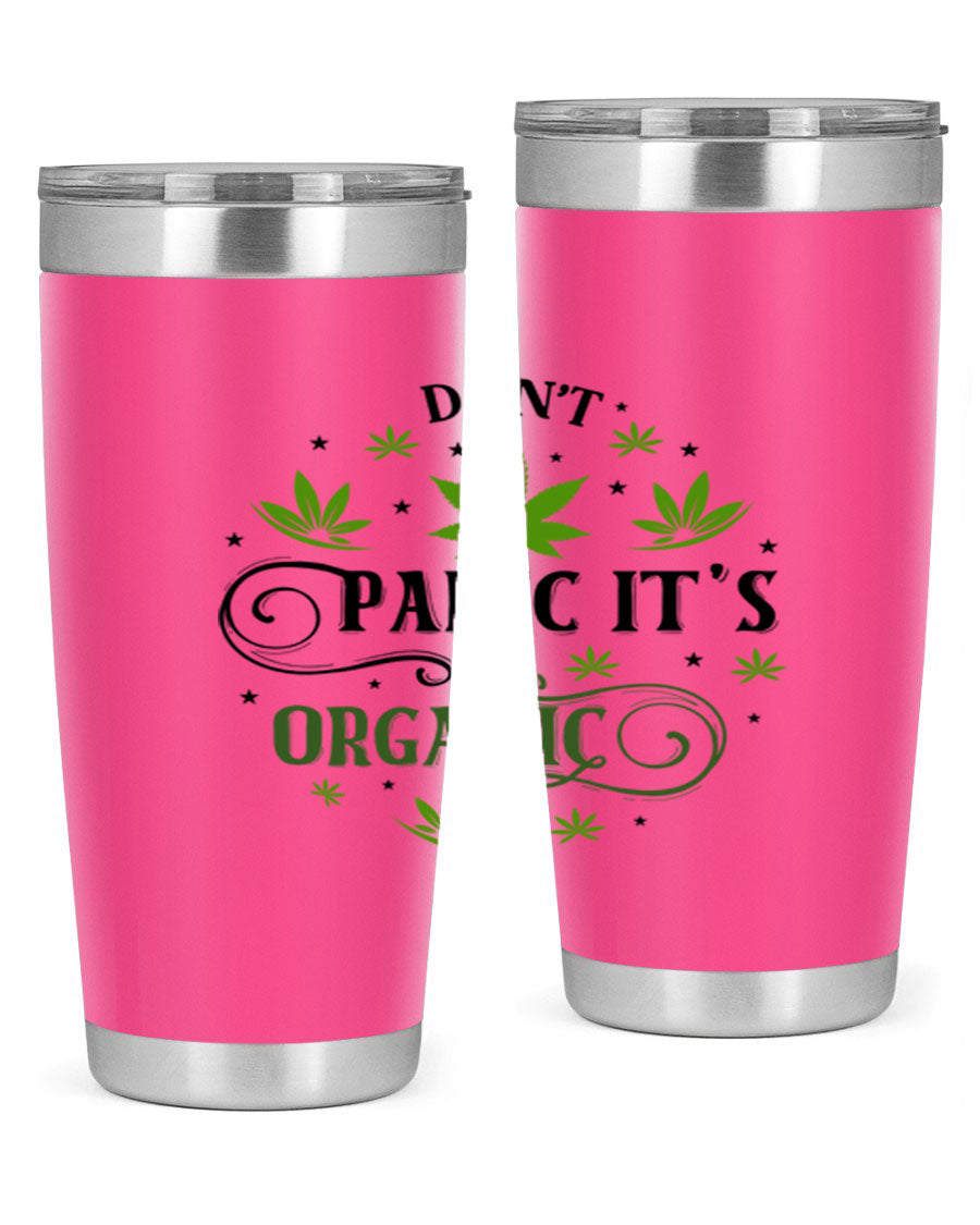 Dont Panic Its Organic 71# 20oz stainless steel tumbler with a drink-thru lid, showcasing its sleek design and vibrant print.