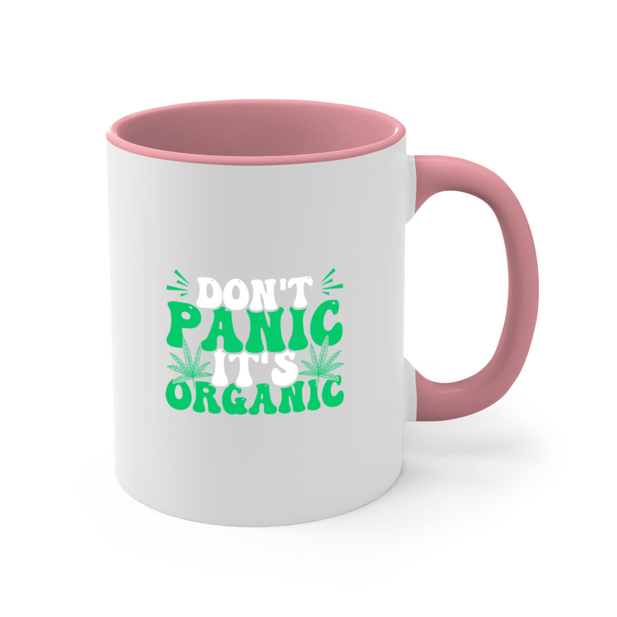 Don't Panic It's Organic 73# Mug with a glossy finish and colorful handle, available in multiple colors and sizes.