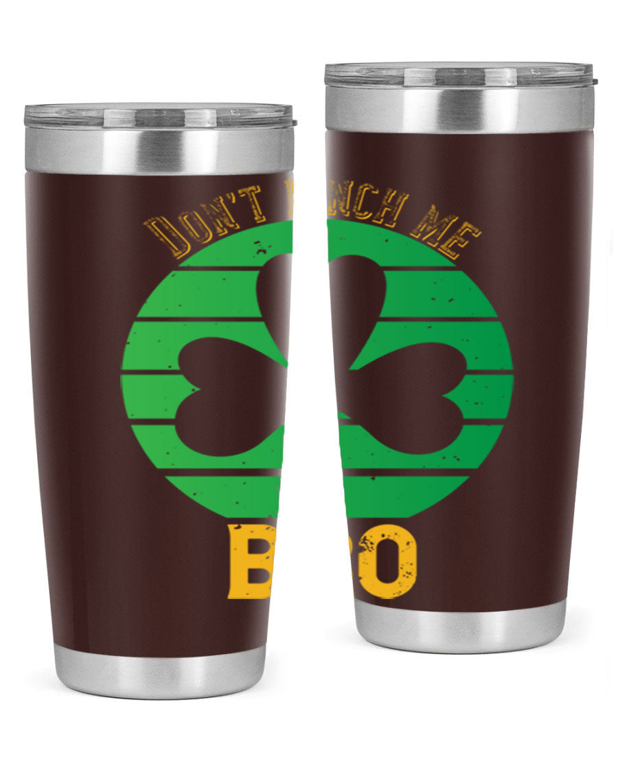Dont Pinch Me Bro Style 139# St. Patrick's Day tumbler, featuring a double wall vacuum stainless steel design with a vibrant print.