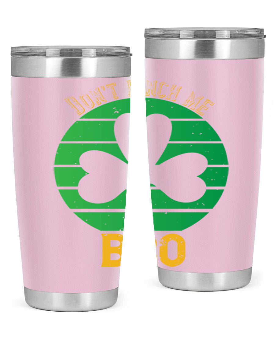 Dont Pinch Me Bro Style 139# St. Patrick's Day tumbler, featuring a double wall vacuum stainless steel design with a vibrant print.