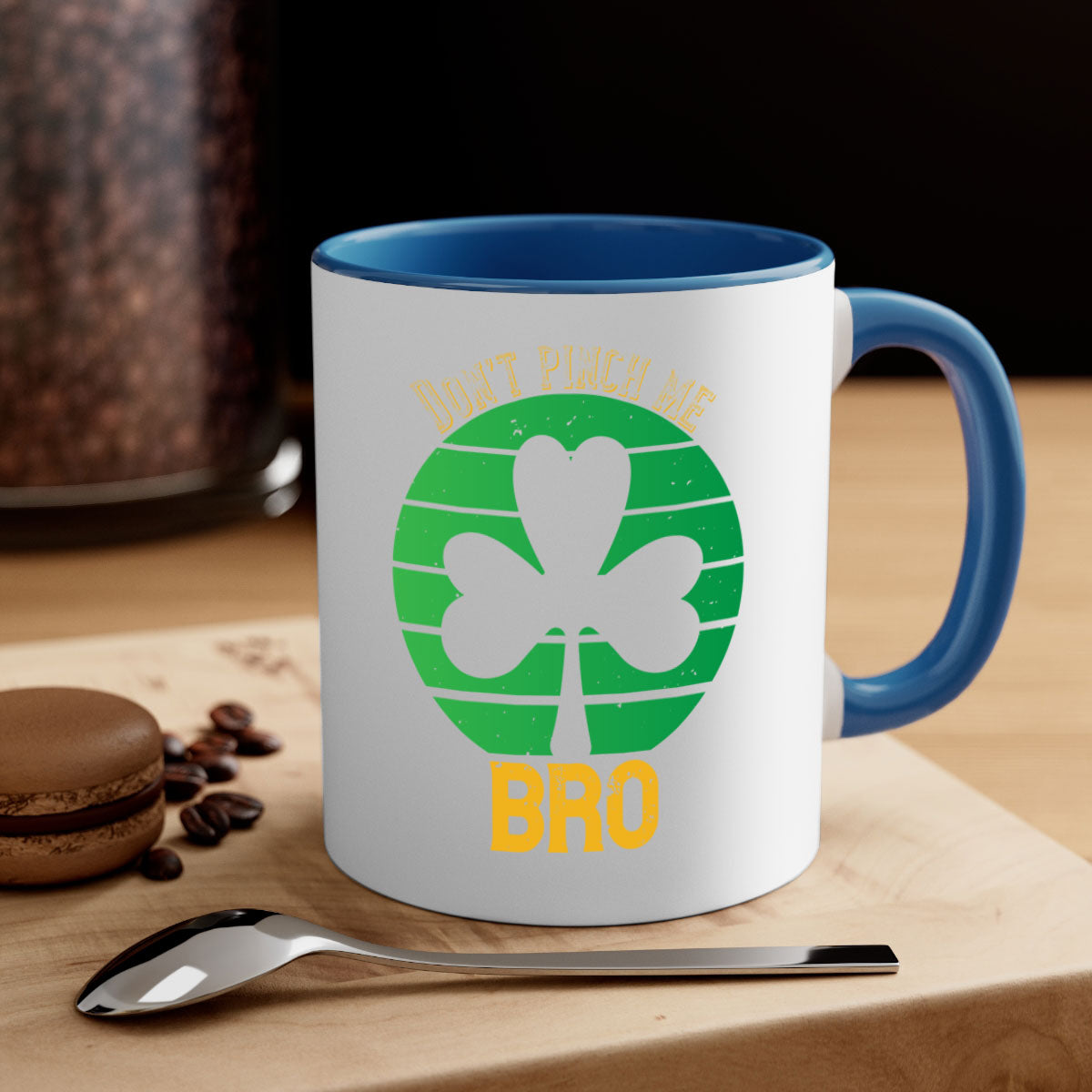 Dont Pinch Me Bro Style 139# St. Patrick's Day Mug with colorful handle and glossy finish, perfect for coffee and tea.