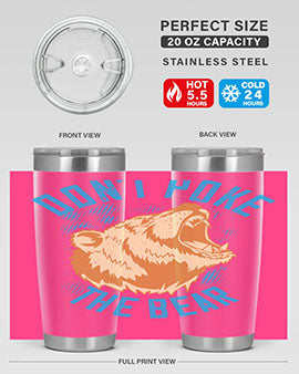 Don’t Poke the Bear 20oz Tumbler made of stainless steel with a vibrant design, showcasing its double wall vacuum insulation.