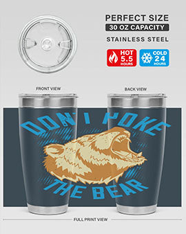 Don’t Poke the Bear 20oz Tumbler made of stainless steel with a vibrant design, showcasing its double wall vacuum insulation.