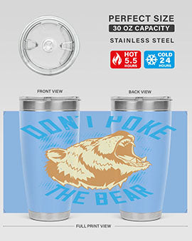 Don’t Poke the Bear 20oz Tumbler made of stainless steel with a vibrant design, showcasing its double wall vacuum insulation.