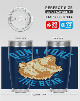 Don’t Poke the Bear 20oz Tumbler made of stainless steel with a vibrant design, showcasing its double wall vacuum insulation.