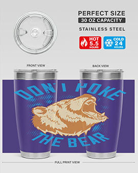 Don’t Poke the Bear 20oz Tumbler made of stainless steel with a vibrant design, showcasing its double wall vacuum insulation.