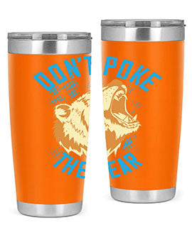 Don’t Poke the Bear 20oz Tumbler made of stainless steel with a vibrant design, showcasing its double wall vacuum insulation.