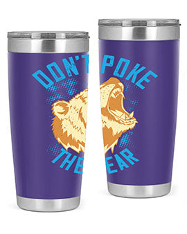 Don’t Poke the Bear 20oz Tumbler made of stainless steel with a vibrant design, showcasing its double wall vacuum insulation.