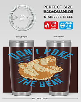 Don’t Poke the Bear 20oz Tumbler made of stainless steel with a vibrant design, showcasing its double wall vacuum insulation.