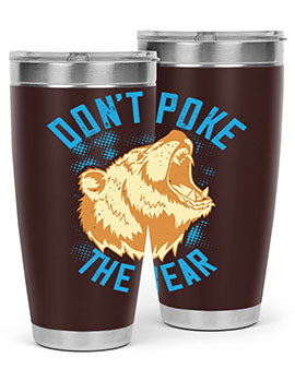 Don’t Poke the Bear 20oz Tumbler made of stainless steel with a vibrant design, showcasing its double wall vacuum insulation.