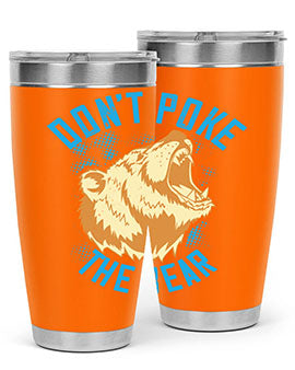 Don’t Poke the Bear 20oz Tumbler made of stainless steel with a vibrant design, showcasing its double wall vacuum insulation.