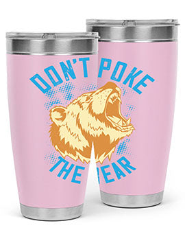 Don’t Poke the Bear 20oz Tumbler made of stainless steel with a vibrant design, showcasing its double wall vacuum insulation.