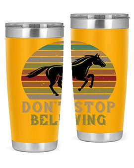 Don’t stop believing Style 8# horse tumbler in 20oz and 30oz sizes, featuring a motivational design and stainless steel construction.