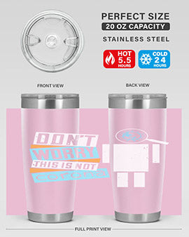 Dont Worry This Is Not Corona Tumbler in stainless steel with a drink-thru lid, showcasing its sleek design and vibrant print.