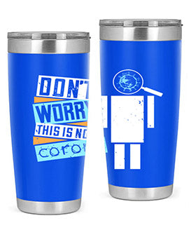 Dont Worry This Is Not Corona Tumbler in stainless steel with a drink-thru lid, showcasing its sleek design and vibrant print.