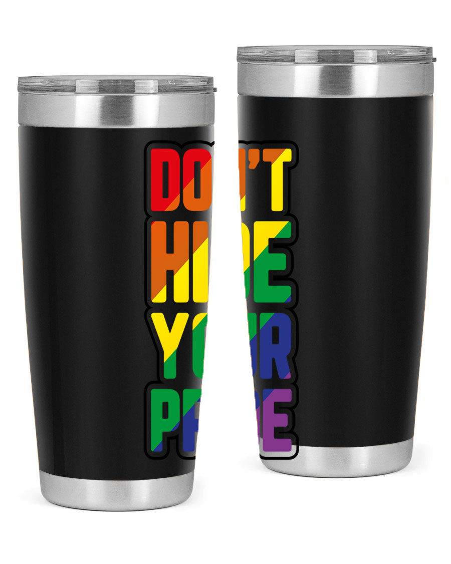 A vibrant donthideyourpride LGBT tumbler showcasing its double wall stainless steel design, perfect for hot and cold beverages.
