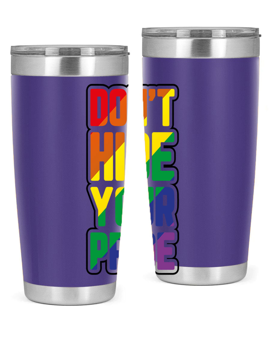 A vibrant donthideyourpride LGBT tumbler showcasing its double wall stainless steel design, perfect for hot and cold beverages.