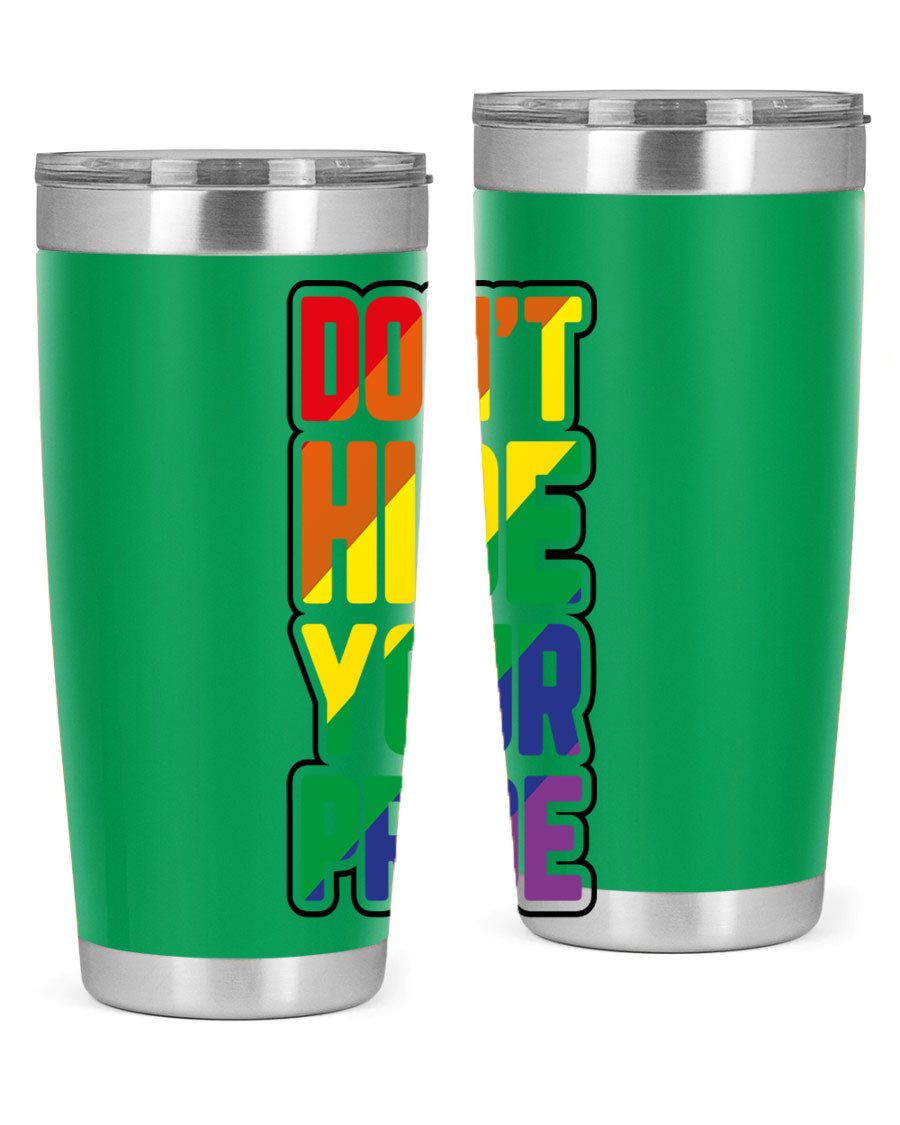 A vibrant donthideyourpride LGBT tumbler showcasing its double wall stainless steel design, perfect for hot and cold beverages.