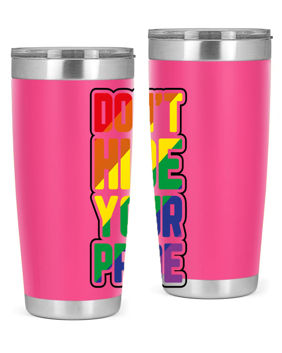 A vibrant donthideyourpride LGBT tumbler showcasing its double wall stainless steel design, perfect for hot and cold beverages.