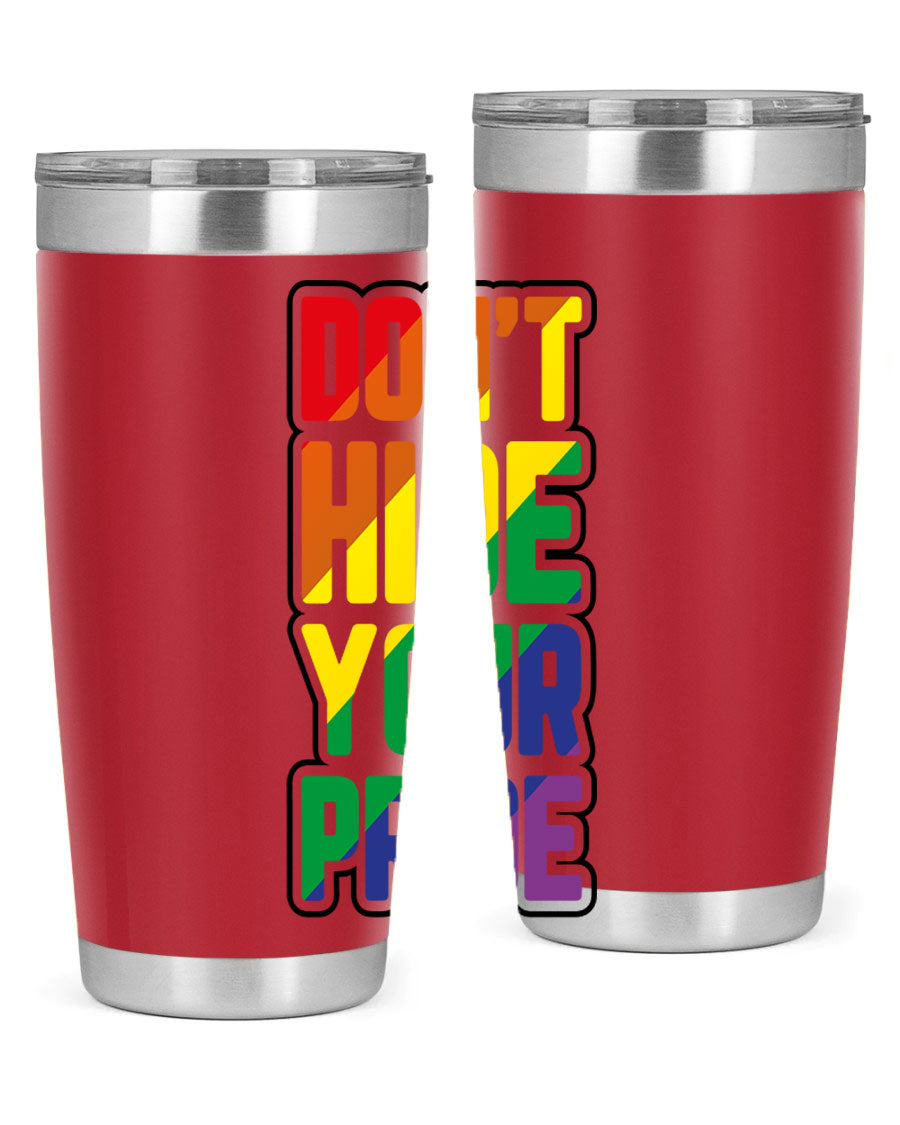 A vibrant donthideyourpride LGBT tumbler showcasing its double wall stainless steel design, perfect for hot and cold beverages.