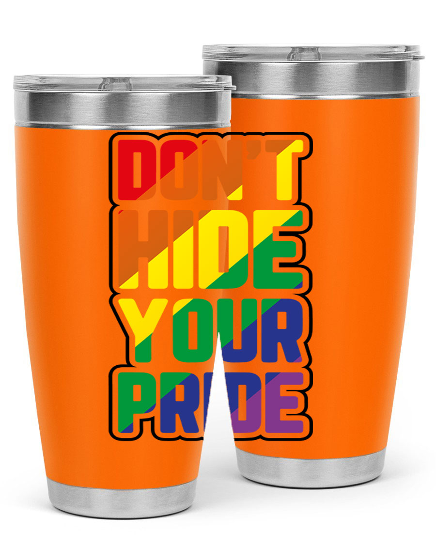 A vibrant donthideyourpride LGBT tumbler showcasing its double wall stainless steel design, perfect for hot and cold beverages.