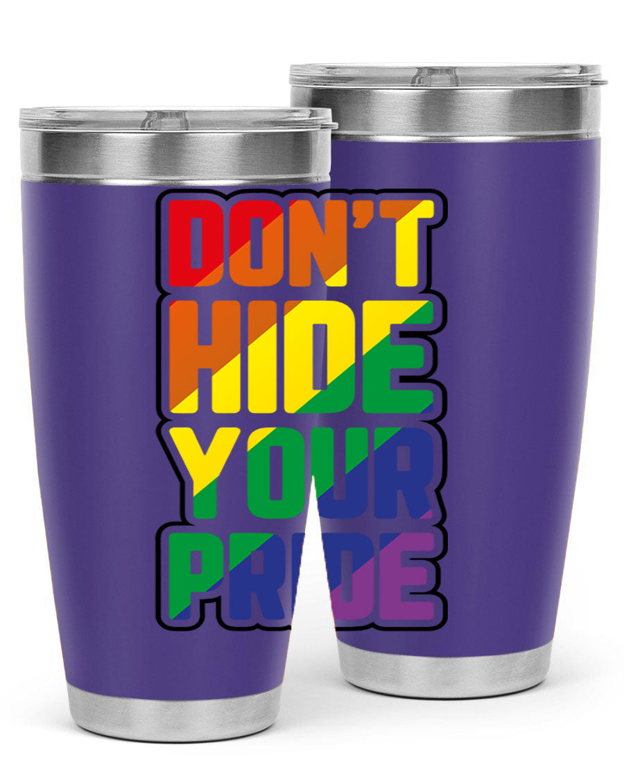 A vibrant donthideyourpride LGBT tumbler showcasing its double wall stainless steel design, perfect for hot and cold beverages.