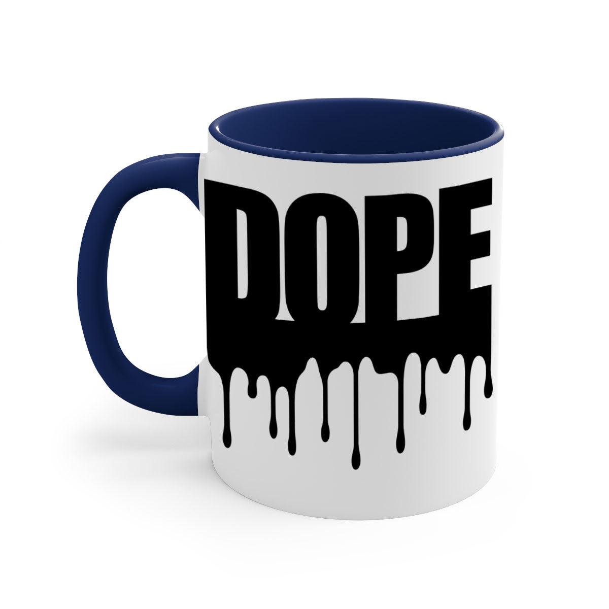 Dope Drip 166# Mug with black words and phrases, featuring a glossy finish and colorful handle.