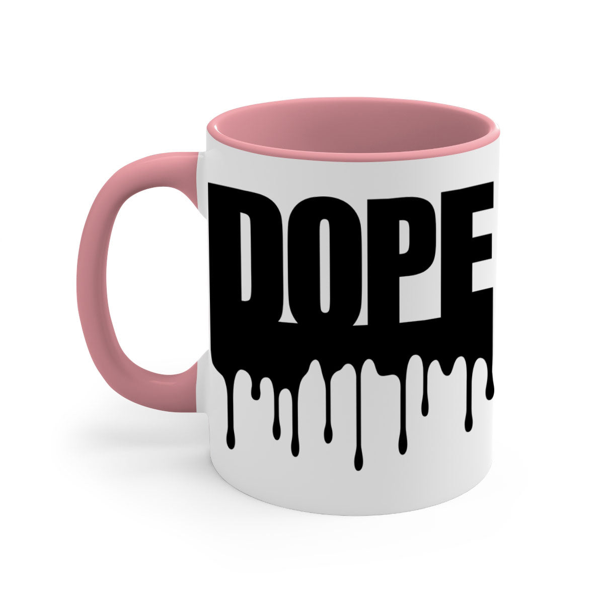 Dope Drip 166# Mug with black words and phrases, featuring a glossy finish and colorful handle.