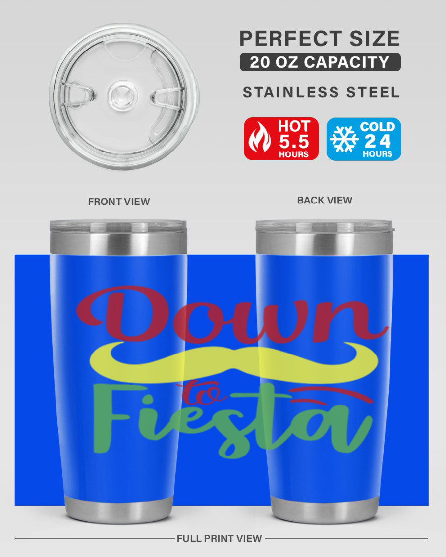 Down to Fiesta 20oz Tumbler featuring vibrant design, double wall vacuum insulation, and a press-in drink-thru lid.
