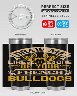A stylish 20oz tumbler featuring a playful design inspired by French Bulldogs, made from stainless steel with a drink-thru lid.